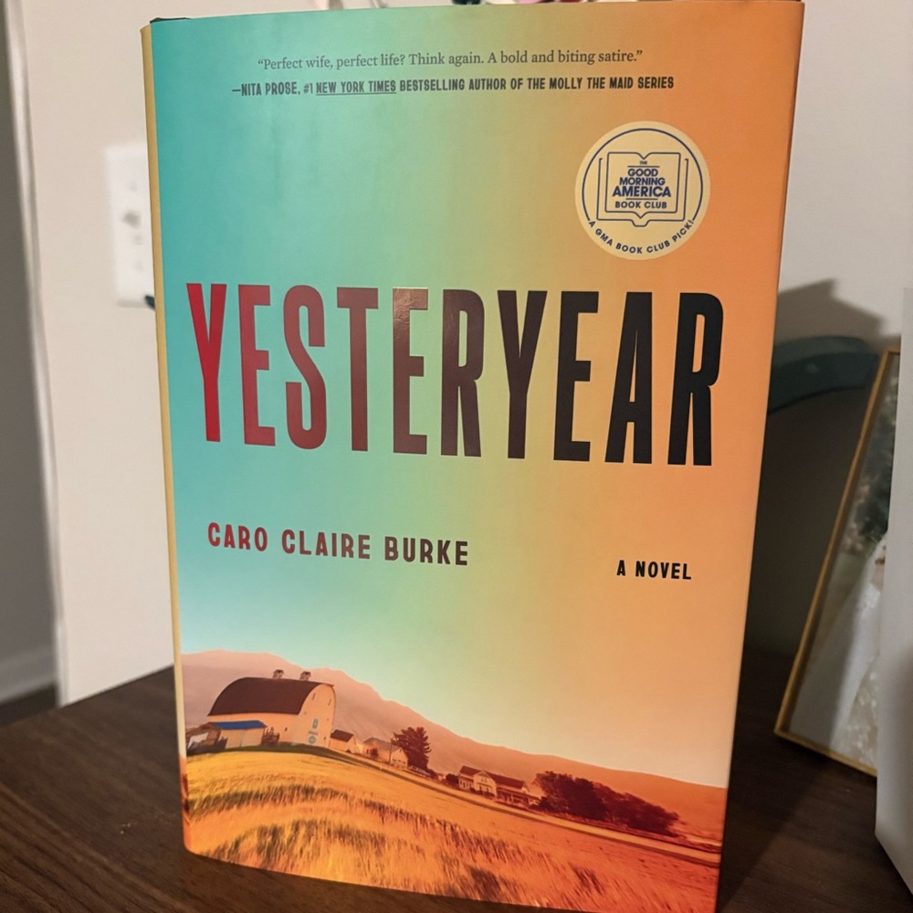 Yesteryear by Caro Claire Burke